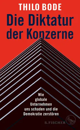 Bode |  Die Diktatur der Konzerne | eBook | Sack Fachmedien