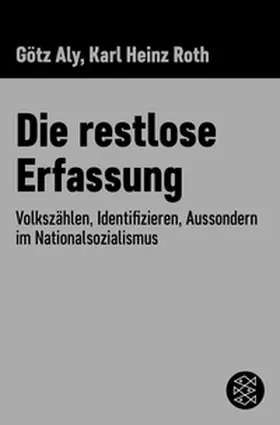 Aly / Roth |  Die restlose Erfassung | eBook | Sack Fachmedien