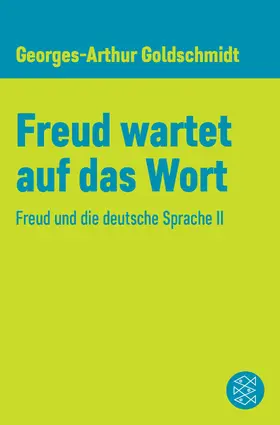 Goldschmidt |  Freud wartet auf das Wort | eBook | Sack Fachmedien