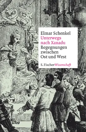 Schenkel |  Unterwegs nach Xanadu | eBook | Sack Fachmedien
