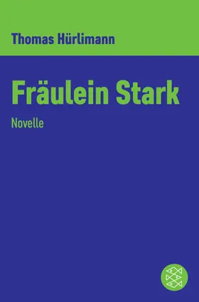 Hürlimann |  Fräulein Stark | eBook | Sack Fachmedien