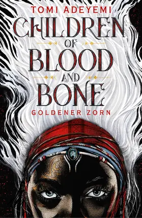 Adeyemi |  Children of Blood and Bone | eBook | Sack Fachmedien
