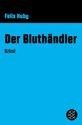 Huby |  Der Bluthändler | eBook | Sack Fachmedien