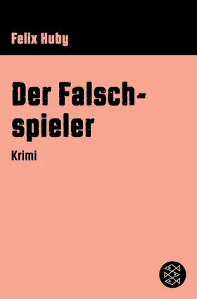 Huby |  Der Falschspieler | eBook | Sack Fachmedien