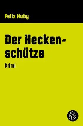 Huby |  Der Heckenschütze | eBook | Sack Fachmedien
