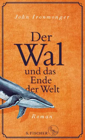 Ironmonger | Der Wal und das Ende der Welt | E-Book | www.sack.de