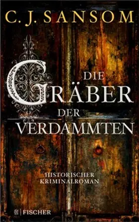 Sansom |  Die Gräber der Verdammten | eBook | Sack Fachmedien