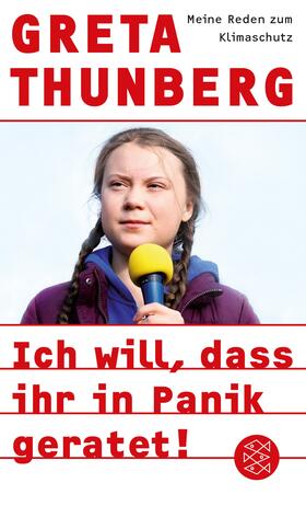 Thunberg |  Ich will, dass ihr in Panik geratet! | eBook | Sack Fachmedien