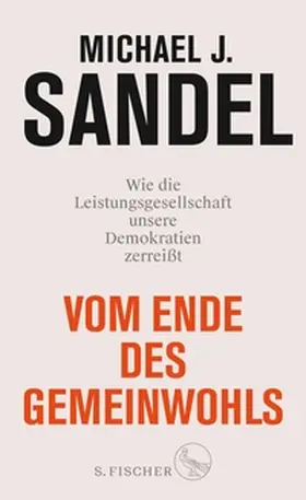 Sandel |  Vom Ende des Gemeinwohls | eBook | Sack Fachmedien