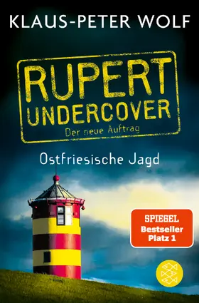 Wolf |  Rupert undercover - Ostfriesische Jagd | eBook | Sack Fachmedien