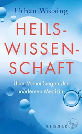 Wiesing |  Heilswissenschaft | eBook | Sack Fachmedien