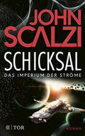 Scalzi |  Schicksal - Das Imperium der Ströme 3 | eBook | Sack Fachmedien