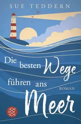 Teddern |  Die besten Wege führen ans Meer | eBook | Sack Fachmedien