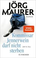 Maurer |  Kommissar Jennerwein darf nicht sterben | eBook | Sack Fachmedien