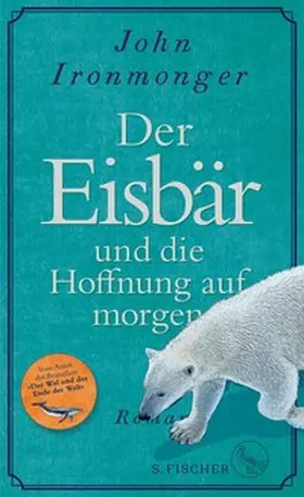 Ironmonger | Der Eisbär und die Hoffnung auf morgen | E-Book | sack.de