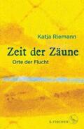 Riemann |  Zeit der Zäune | eBook | Sack Fachmedien