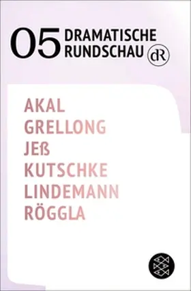 Akal / Grellong / Jeß |  Dramatische Rundschau 05 | eBook | Sack Fachmedien