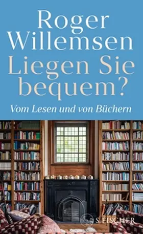Willemsen / Wilke |  Liegen Sie bequem? Vom Lesen und von Büchern | eBook | Sack Fachmedien