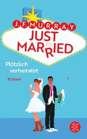 Murray |  Just married – Plötzlich verheiratet | eBook | Sack Fachmedien