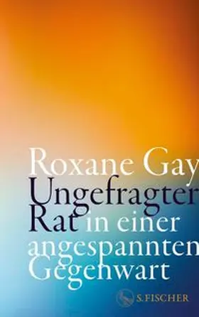 Gay |  Ungefragter Rat in einer angespannten Gegenwart | eBook | Sack Fachmedien