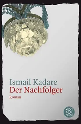 Kadare |  Der Nachfolger | eBook | Sack Fachmedien