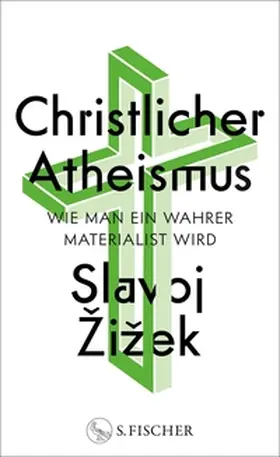 Žižek |  Christlicher Atheismus | eBook | Sack Fachmedien
