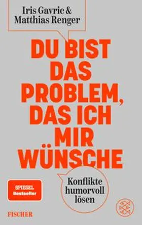 Gavric / Renger |  Du bist das Problem, das ich mir wünsche | eBook | Sack Fachmedien