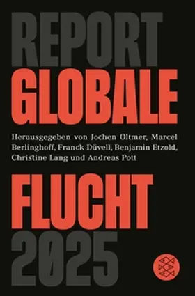 Oltmer / Berlinghoff / Düvell |  Report Globale Flucht 2025 | eBook | Sack Fachmedien