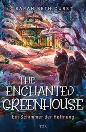 Durst |  The Enchanted Greenhouse | eBook | Sack Fachmedien