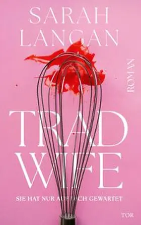 Langan |  Trad Wife | eBook | Sack Fachmedien