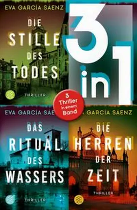 García Sáenz |  Die Stille des Todes / Das Ritual des Wassers / Die Herren der Zeit - Drei Thriller in einem Band | eBook | Sack Fachmedien