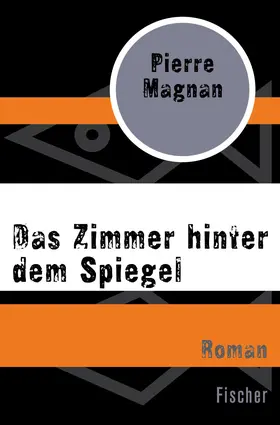Magnan |  Das Zimmer hinter dem Spiegel | eBook | Sack Fachmedien