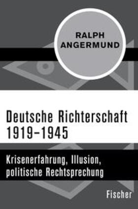 Angermund | Deutsche Richterschaft 1919–1945 | E-Book | sack.de