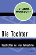Moosdorf |  Die Tochter | eBook | Sack Fachmedien