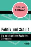 Schwan |  Politik und Schuld | eBook | Sack Fachmedien