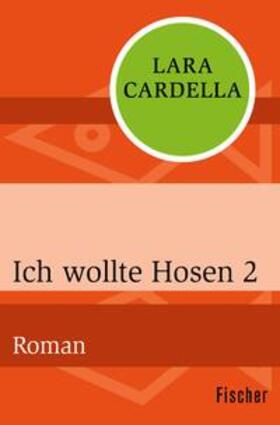 Cardella | Ich wollte Hosen 2 | E-Book | sack.de