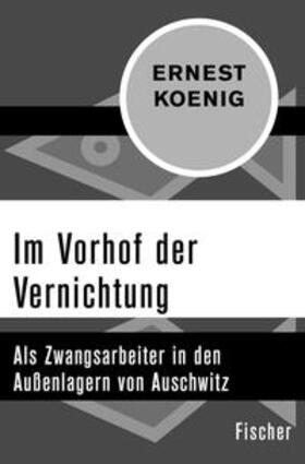 Koenig / Karnagel | Im Vorhof der Vernichtung | E-Book | sack.de