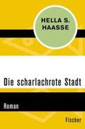 Haasse |  Die scharlachrote Stadt | eBook | Sack Fachmedien