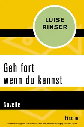 Rinser |  Geh fort wenn du kannst | eBook | Sack Fachmedien
