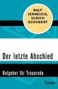 Jerneizig / Schubert |  Der letzte Abschied | eBook | Sack Fachmedien