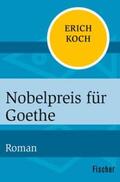 Koch |  Nobelpreis für Goethe | eBook | Sack Fachmedien