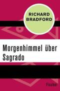 Bradford |  Morgenhimmel über Sagrado | eBook | Sack Fachmedien
