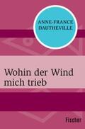 Dautheville |  Wohin der Wind mich trieb | eBook | Sack Fachmedien