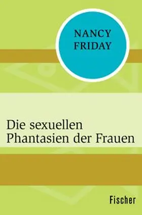 Friday |  Die sexuellen Phantasien der Frauen | eBook | Sack Fachmedien