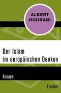 Hourani |  Der Islam im europäischen Denken | eBook | Sack Fachmedien