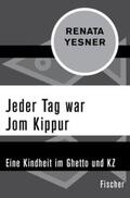 Yesner |  Jeder Tag war Jom Kippur | eBook | Sack Fachmedien