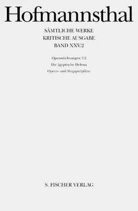 Hofmannsthal / Beyer-Ahlert |  Operndichtungen 3.2 | Buch |  Sack Fachmedien