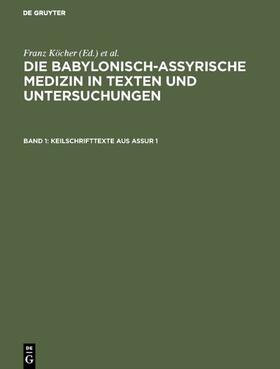 Köcher | Keilschrifttexte aus Assur 1 | Buch | 978-3-11-000111-2 | sack.de