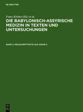 Köcher | Keilschrifttexte aus Assur 2 | Buch | 978-3-11-000112-9 | sack.de