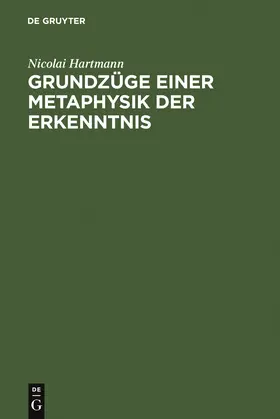 Hartmann |  Grundzüge einer Metaphysik der Erkenntnis | Buch |  Sack Fachmedien